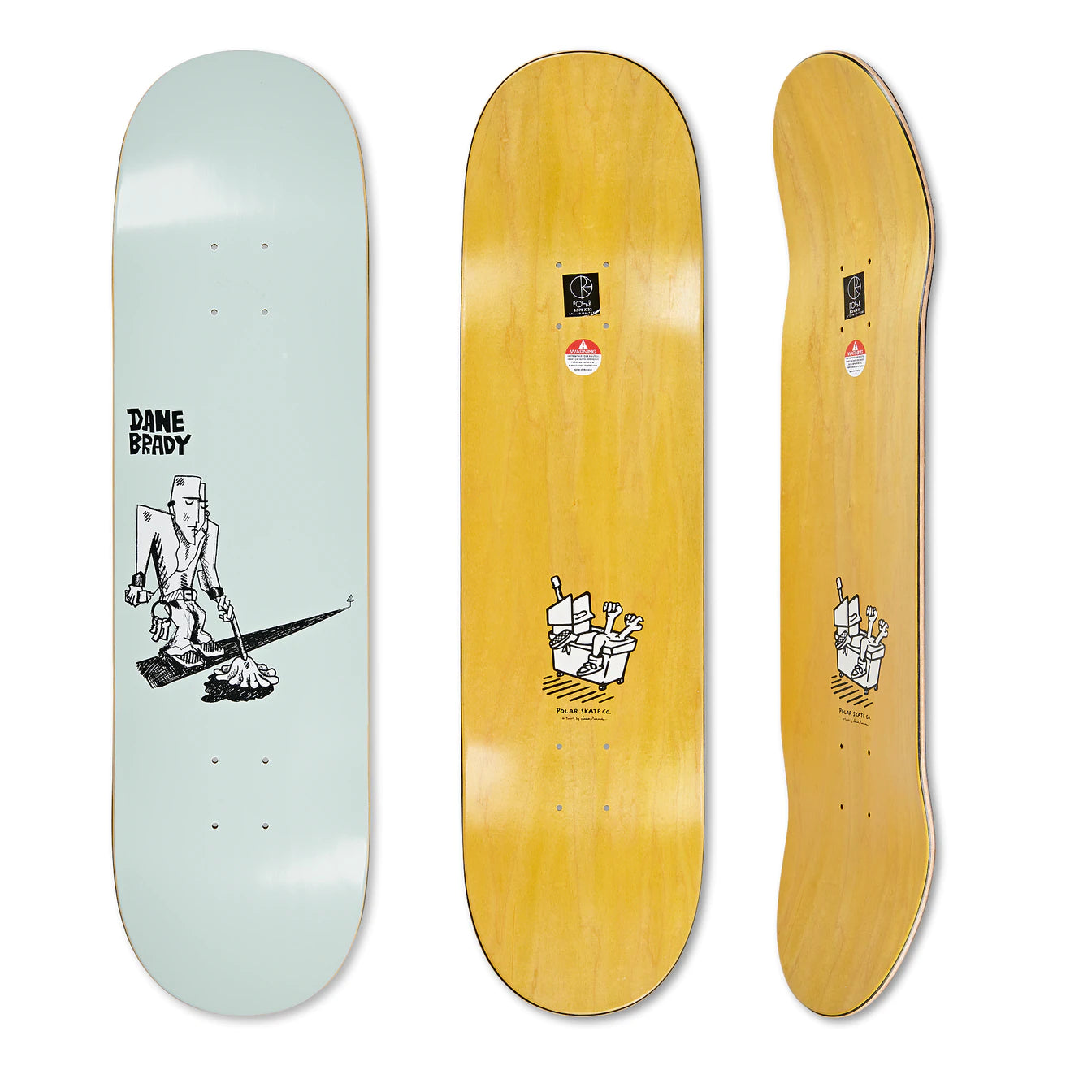 Polar Dane Brady "Mopping" Deck
