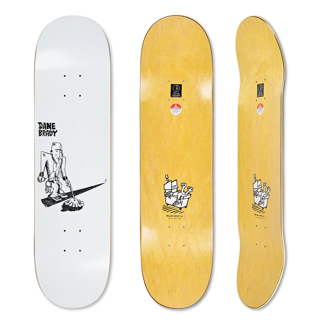 Polar Dane Brady "Mopping" Deck